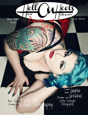 Hell on Heels Photography June 2016 Issue#30 Vol.2 Dolled up and INKED