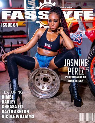 FASS LYFE ISSUE 64 FT. JASMINE PEREZ