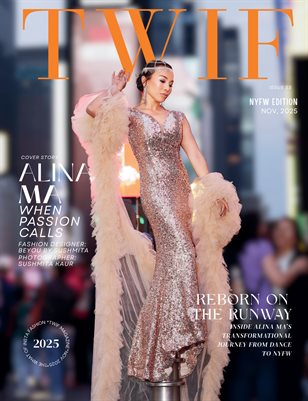 TWIF Magazine Nov 2025 NYFW Edition Issue 55