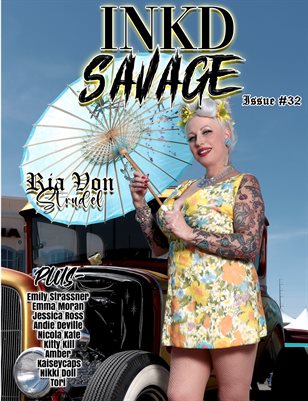 Inkd Savage Magazine Issue #32 - Ria Von Strudel