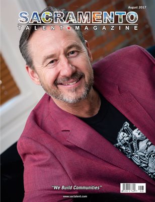 Sacramento Talent Magazine August 2017 Edition