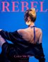 Rebel Magazine Issue AR (5/22)
