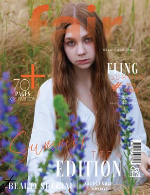 FAIR Magazine | The July Teen Edition | Vol.2 | 2025