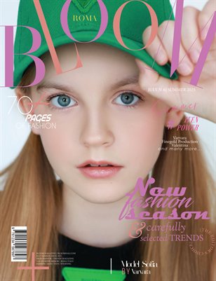 BLOOM Magazine | The July Teen Edition | Vol.6 | 2025