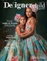 Designer Child Magazine August Issue 2025