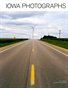 Iowa Photographs Volume Four