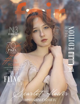 FAIR Magazine | The February Teen Edition | Vol.3 | 2025