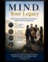 M.I.N.D. your Legacy