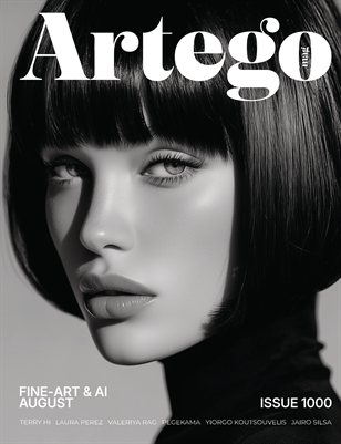 ARTEGO MAGAZINE - FINE-ART & AI AUGUST ISSUE 1000