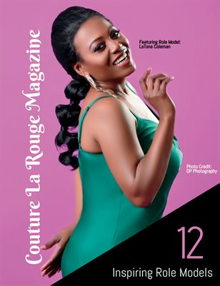 Couture La Rouge Magazine Issue # 11 Role Models Edition