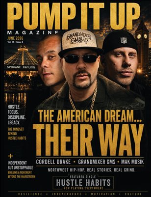 Pump It Up Magazine - The American Dream Their Way - Vol. 11 - Issue 6