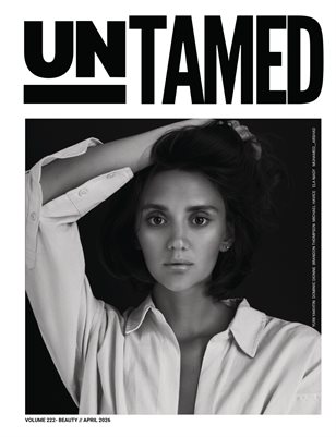 UNTAMED BEAUTY (Vol. 222 April 2026)