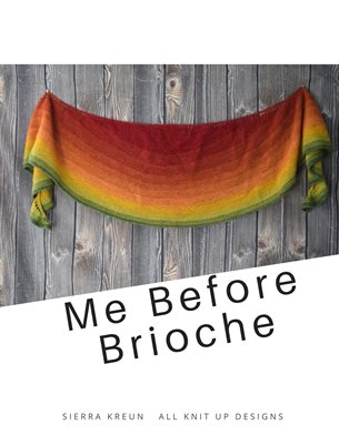 Me Before Brioche