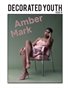 Decorated Youth Magazine #18