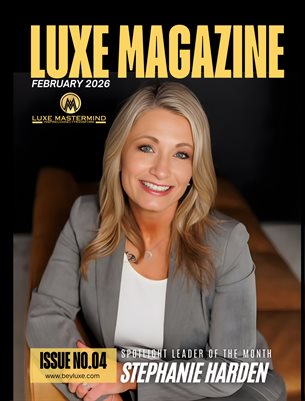 LUXE Magazine February, 2026 Edition
