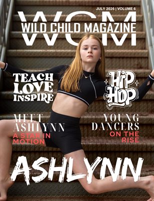 Wild Child Magazine July 2026 Volume 6