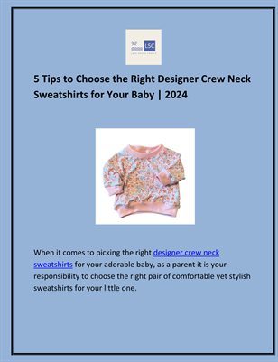 5 Tips to Choose the Right Designer Crew Neck Sweatshirts for Your Baby
