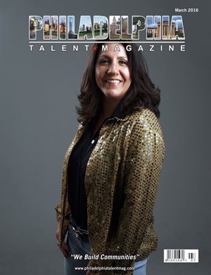 Philadelphia Talent Magazine March 2016 Edition