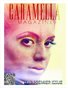 CARAMELLA Magazine Exclusive