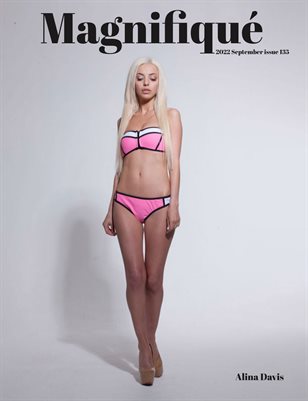 Magnifiqué Issue 135 Alina Davis