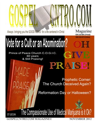 Vote for a Cult or an Abomination? GospelCNTRO November 2012 Issue