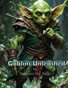 Goblins Unleashed