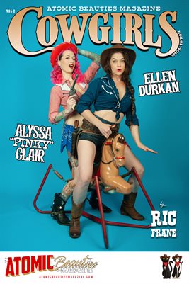 Atomic Beauties Magazine - Cowgirls Special Edition 2026 Vol 2 Alyssa "Pinky" Clair and Ellen Durkan Cover Poster