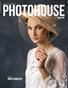 Photohouse Magazine - Issue #45 - John Chandler