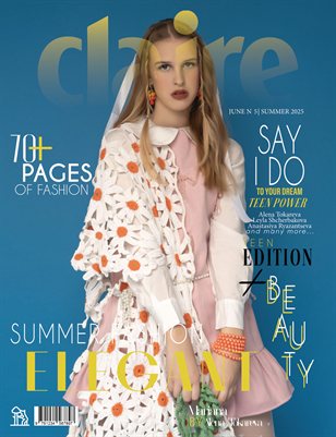 CLAIRE Magazine | The June Teen Edition | Vol.5 | 2025