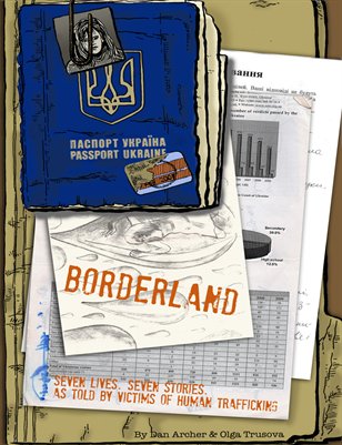 Borderland: Seven Stories as Told by Survivors of Human Trafficking