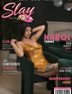 027 - SLAY WITH ME - KAROL FERRAZ