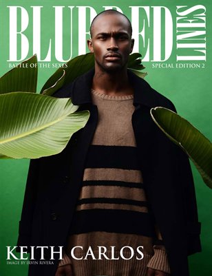 Blurredlines Magazine-Keith Carlos-Battle Of The Sexes-Edition #2- ISS .4 