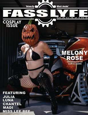 FASS LYFE PRESENTS COSPLAY ISSUE VOL. 10 FT. MELONY ROSE