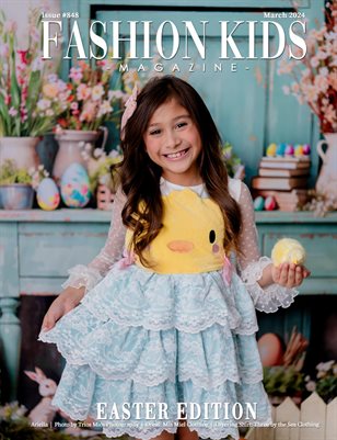 Fashion Kids Magazine | Issue #848 - Easter Edition