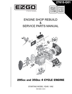 EZGO 295 ENGINE REPAIR MANUAL FITS 295cc 350cc 1992-2007 Golf cart