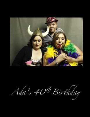 Ada's 40th Birthday