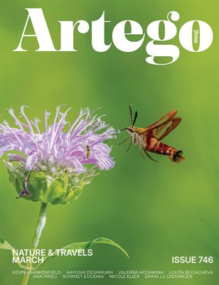 ARTEGO MAGAZINE - NATURE & TRAVELS MARCH ISSUE 746