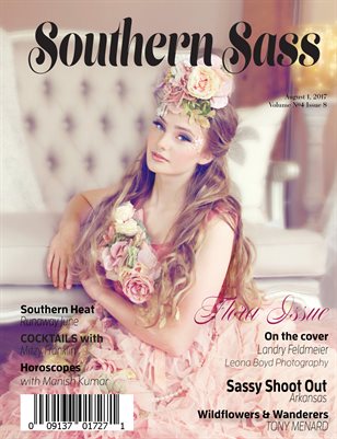 Southern Sass Magazine | Volume 4 Issue eight | Flora Issue