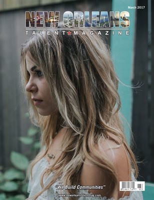 New Orleans Talent Magazine March 2017 Edition