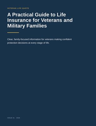 Veteran Life Quote: A Practical Guide for Military Families