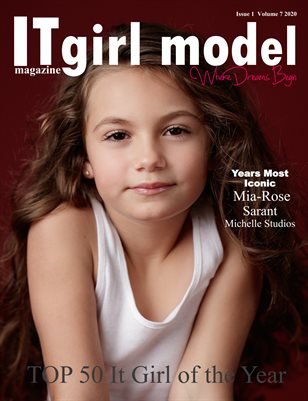 It Girl Model magazine Issue 1 volume 7 2020 IT GIRL OF THE YEAR TOP 50