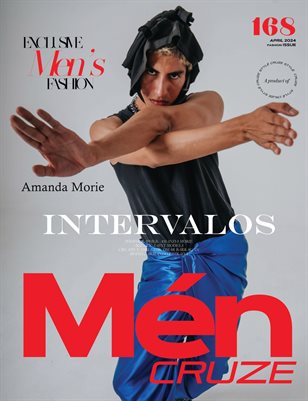 APRIL 2024 Issue (Vol: 168) | MEN CRUZE Magazine