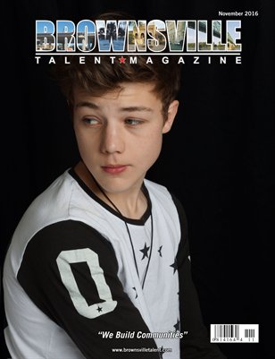 Brownsville Talent Magazine November 2016 Edition 