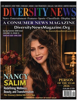 Nancy Salim – Diversity News Magazine Person of the Year 2026 Cover Feature (Spring/Summer 2026, Vol. 13, Issue 2)