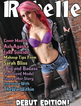 Rebelle Magazine Issue 1 (Ash Agaska Cover)