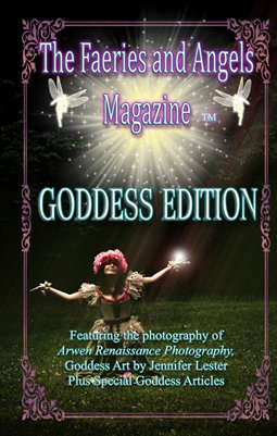 The Faeries and Angels Magazine: Special Goddess Edition