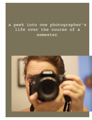 A Peek Into One Photographer's Life