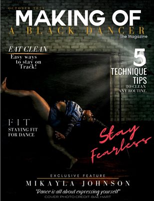 Making of a Black Dancer- October 2021