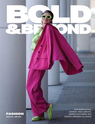 Bold & Beyond Fashion (Issue 929 June 2026)