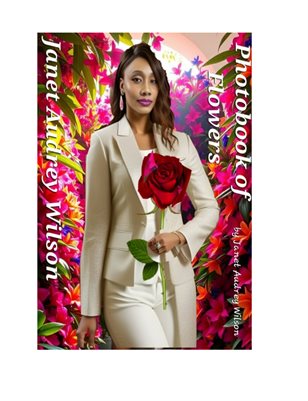 JanetAudreyWilson Flowers Photobook